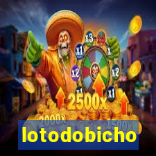 lotodobicho