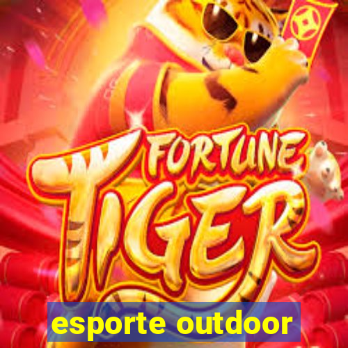 esporte outdoor