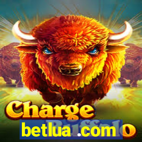 betlua .com