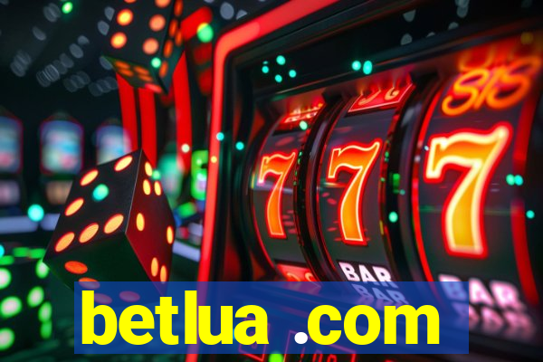 betlua .com