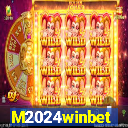 M2024winbet