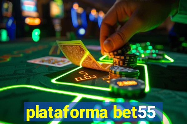 plataforma bet55