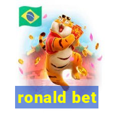 ronald bet