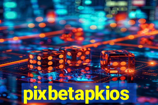 pixbetapkios