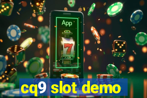 cq9 slot demo