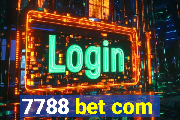 7788 bet com