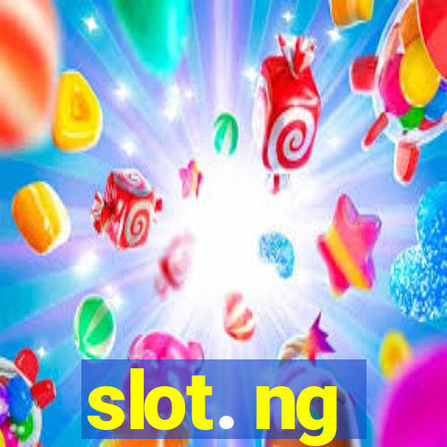 slot. ng