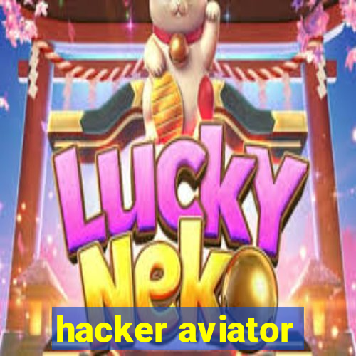 hacker aviator