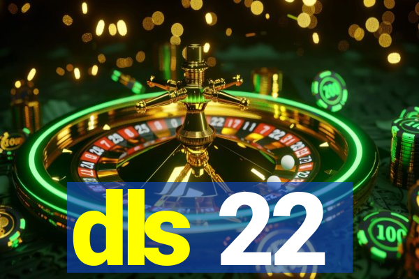 dls 22