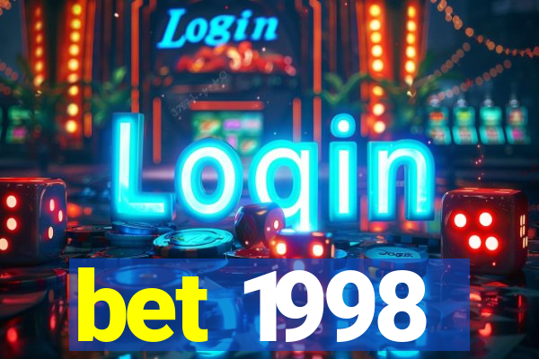 bet 1998