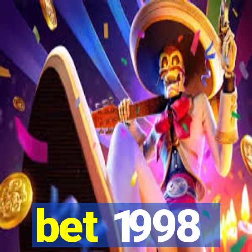 bet 1998