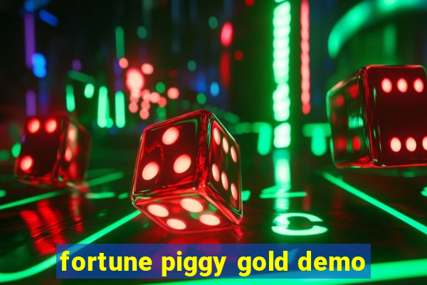 fortune piggy gold demo