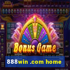 888win .com home