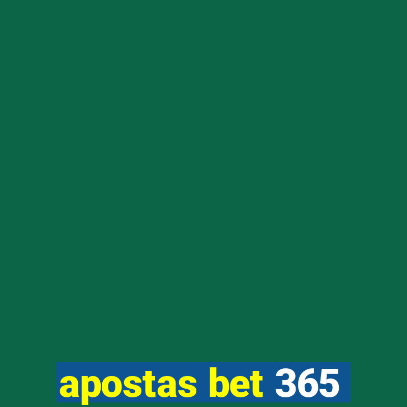 apostas bet 365