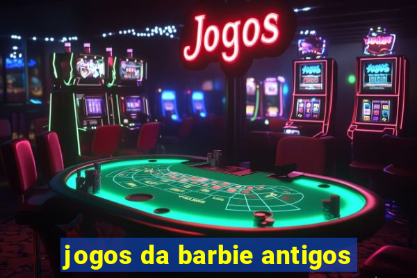 jogos da barbie antigos