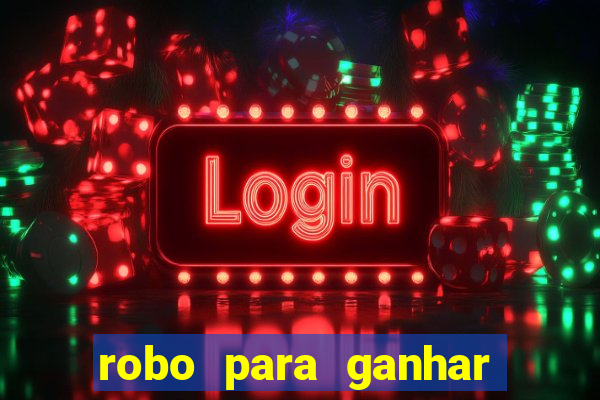 robo para ganhar no fortune tiger