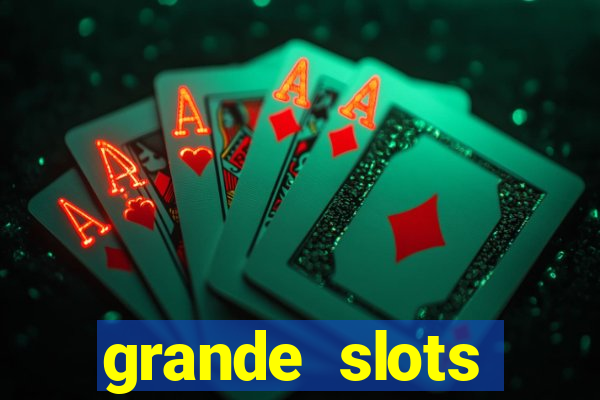 grande slots jackpot louco