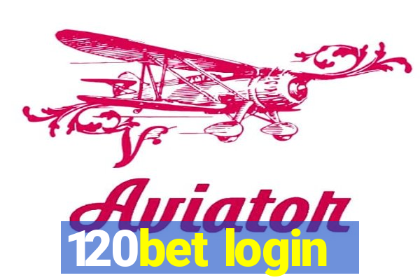 120bet login