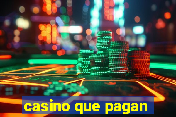 casino que pagan