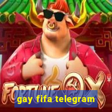 gay fifa telegram