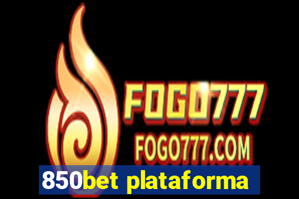 850bet plataforma