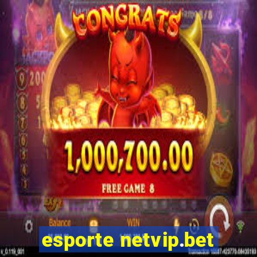 esporte netvip.bet