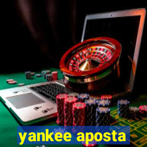 yankee aposta