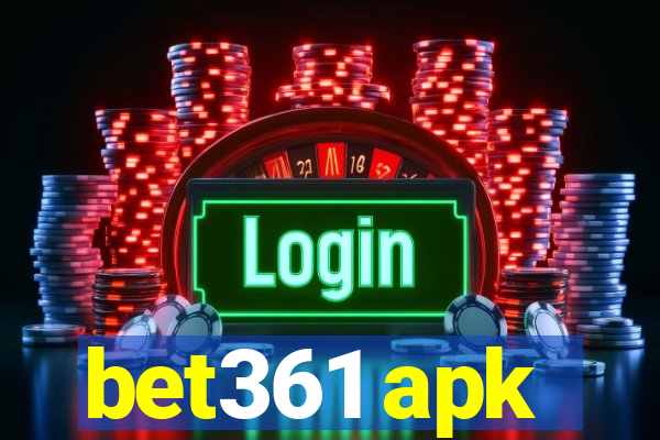 bet361 apk