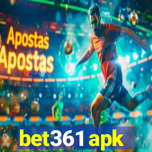 bet361 apk