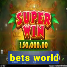 bets world