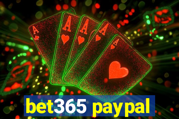 bet365 paypal