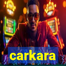 carkara