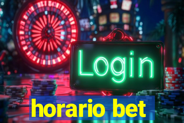 horario bet