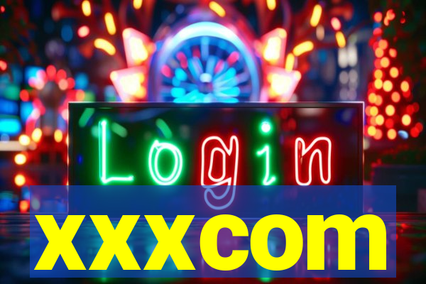 xxxcom