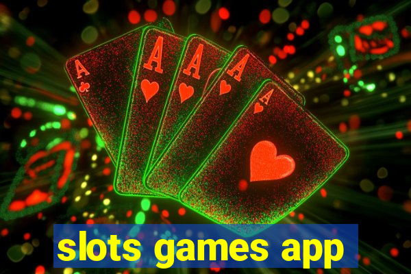 slots games app