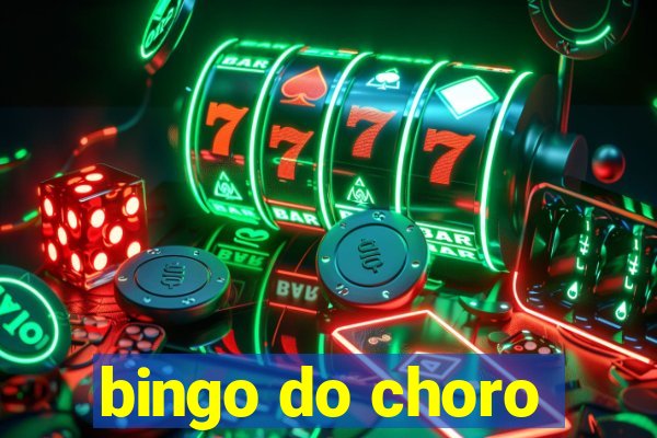 bingo do choro