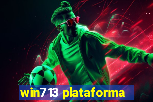 win713 plataforma