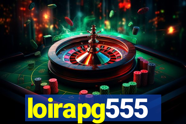 loirapg555