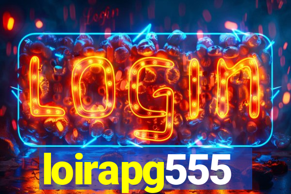 loirapg555