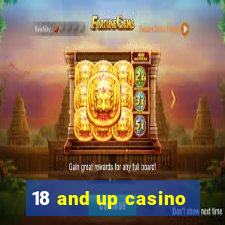 18 and up casino