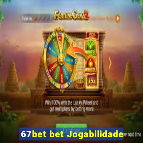 67bet bet Jogabilidade