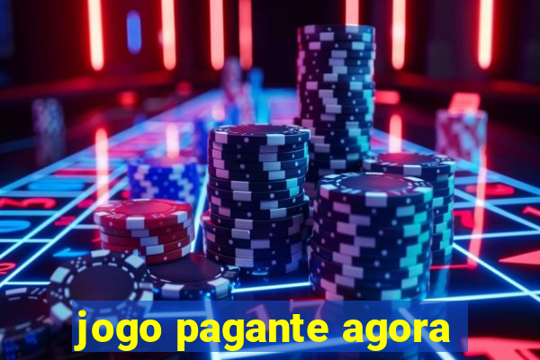 jogo pagante agora