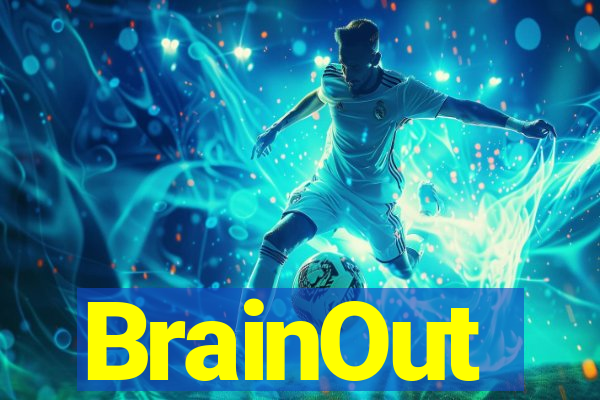 BrainOut