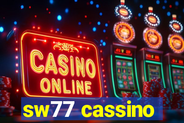 sw77 cassino