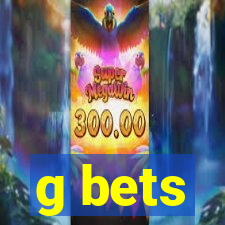 g bets