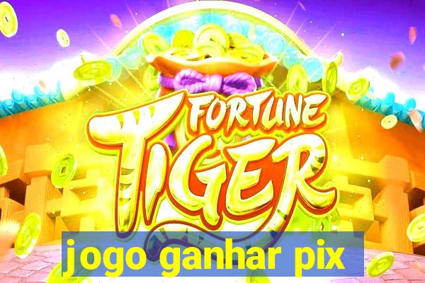 jogo ganhar pix