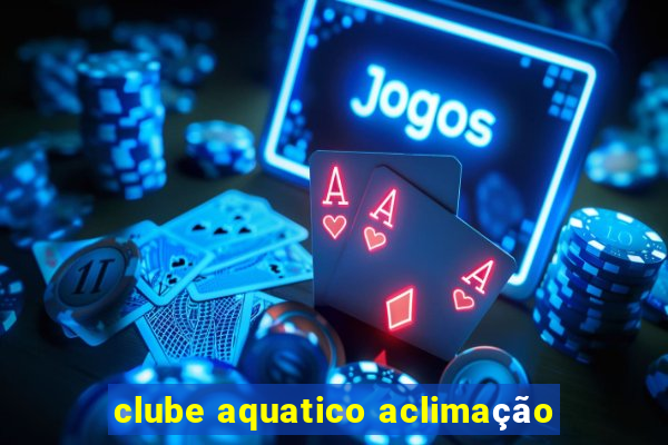 clube aquatico aclimação