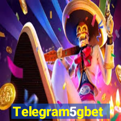 Telegram5gbet