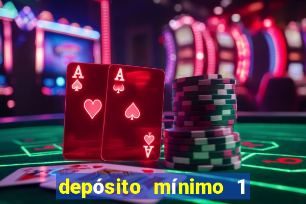 depósito mínimo 1 real fortune tiger