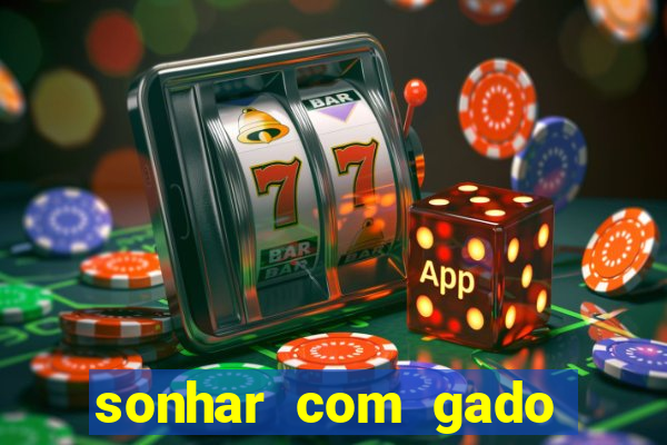 sonhar com gado jogo do bicho